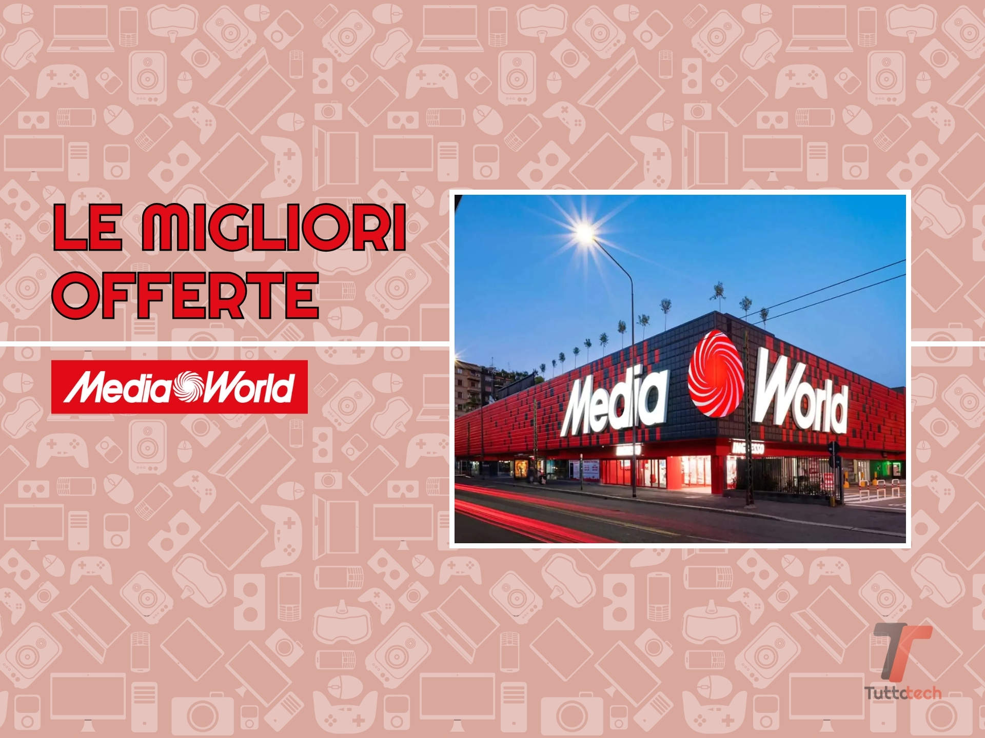 MediaWorld Offerte generiche hero tt