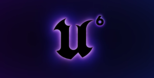Unreal Engine 6
