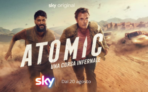 Atomic - novità NOW e Sky da vedere ad agosto 2026