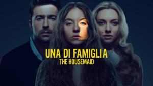 Una di famiglia - The Housemaid - top 10 migliori film da guardare su Amazon Prime Video
