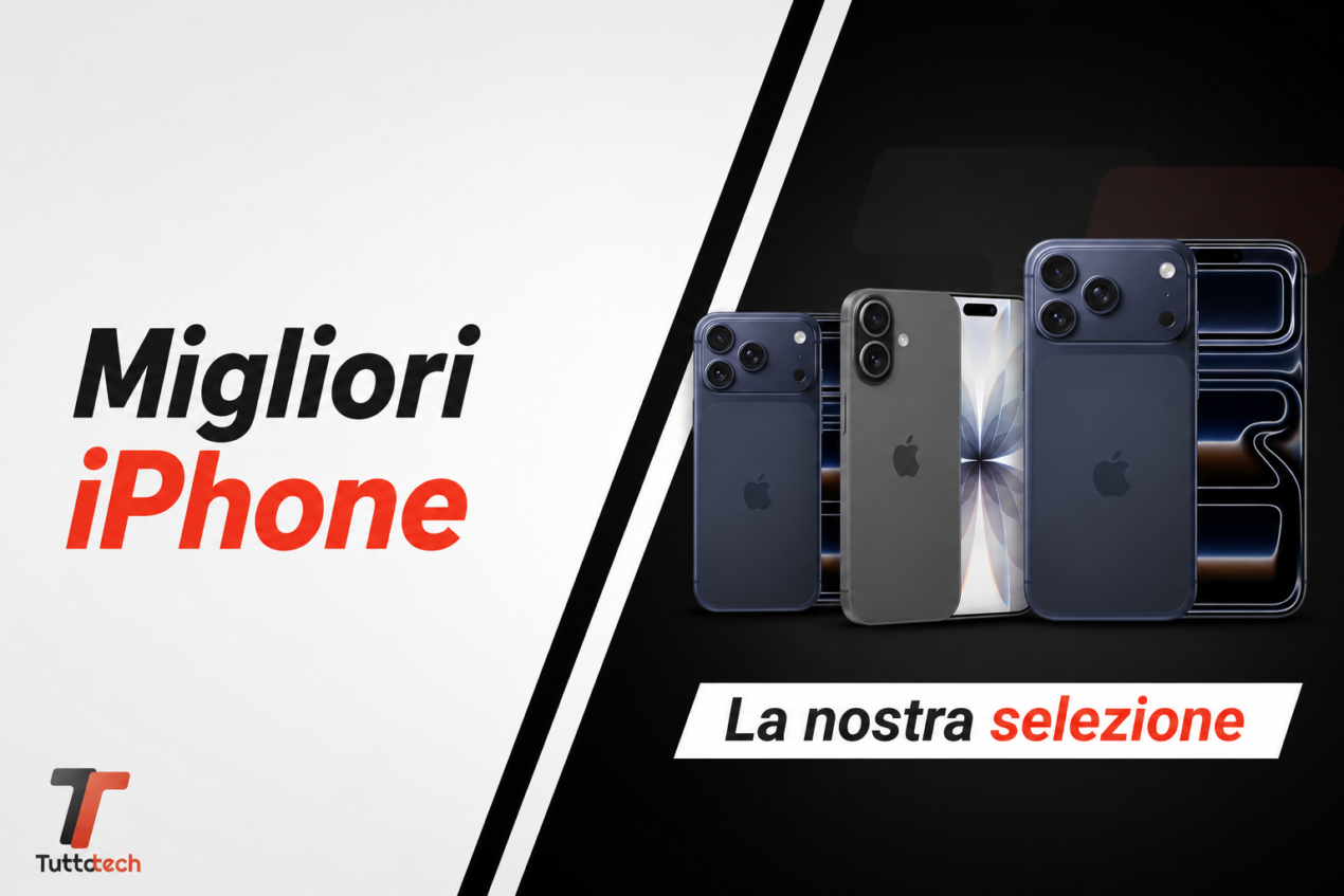 Migliori iPhone di Agosto 2026: quale iPhone comprare e come scegliere bene