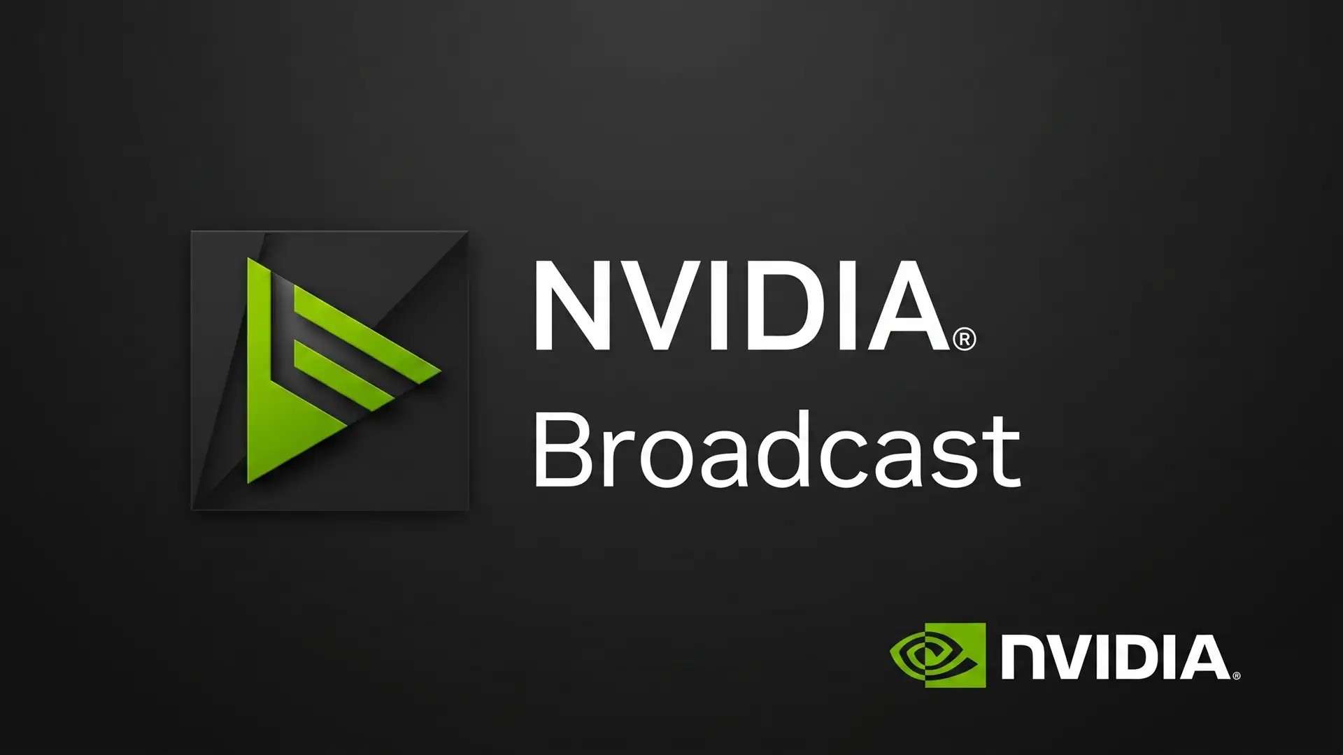 NVIDIA BROADCAST
